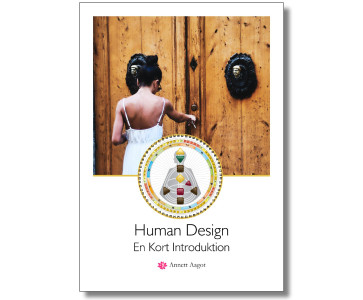 Introduktion til Human Design (med gratis Human Design test) Introduktion til Human Design (med gratis Human Design test)